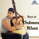 Best Of Salman Khan - Kamal Khan Song Download
